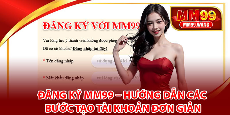 Yêu cầu về điều kiện đăng ký MM99